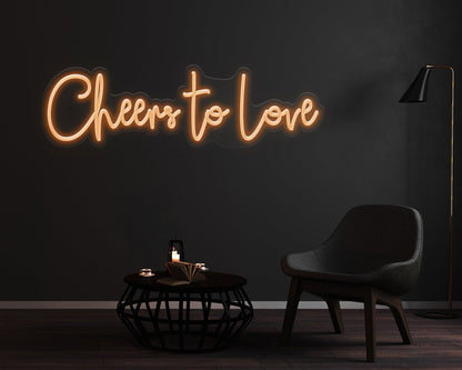 Cheers to Love Neon Sign