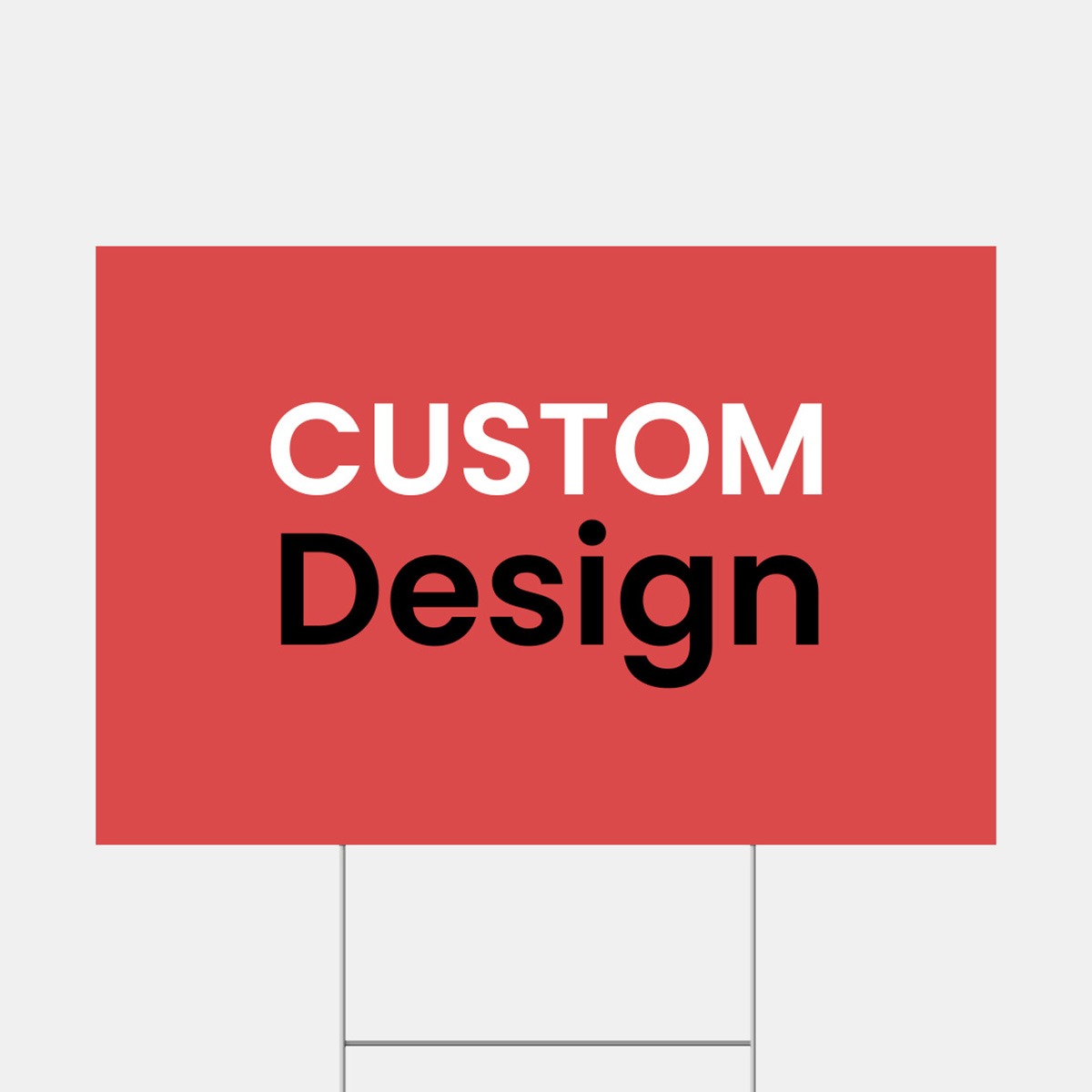 Custom Yard/Lawn Sign
