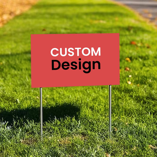 Custom Yard/Lawn Sign